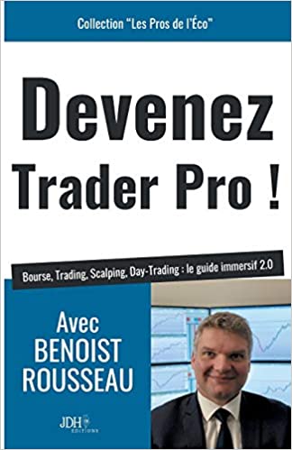 Livre Devenez Trader Pro - Benoist Rousseau - Trading